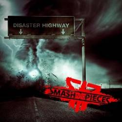Smash Into Pieces : Disaster Highway